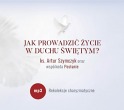 Rekolekcje o Duchu Świętym, ks. Artur Szymczyk, mp3